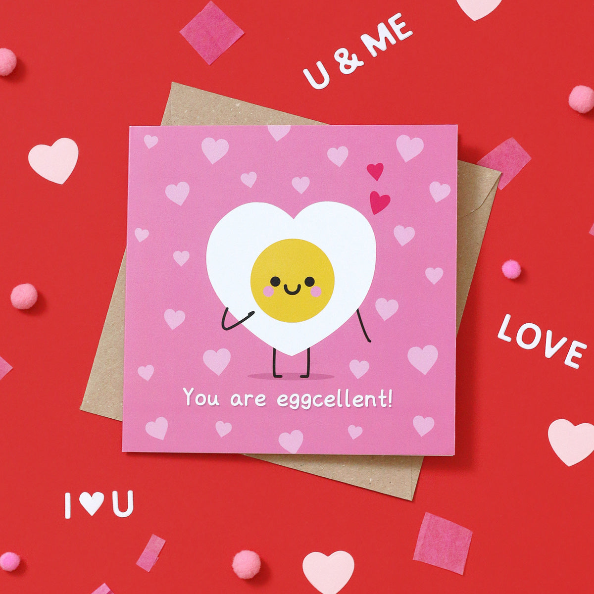 You Are Eggcellent Card