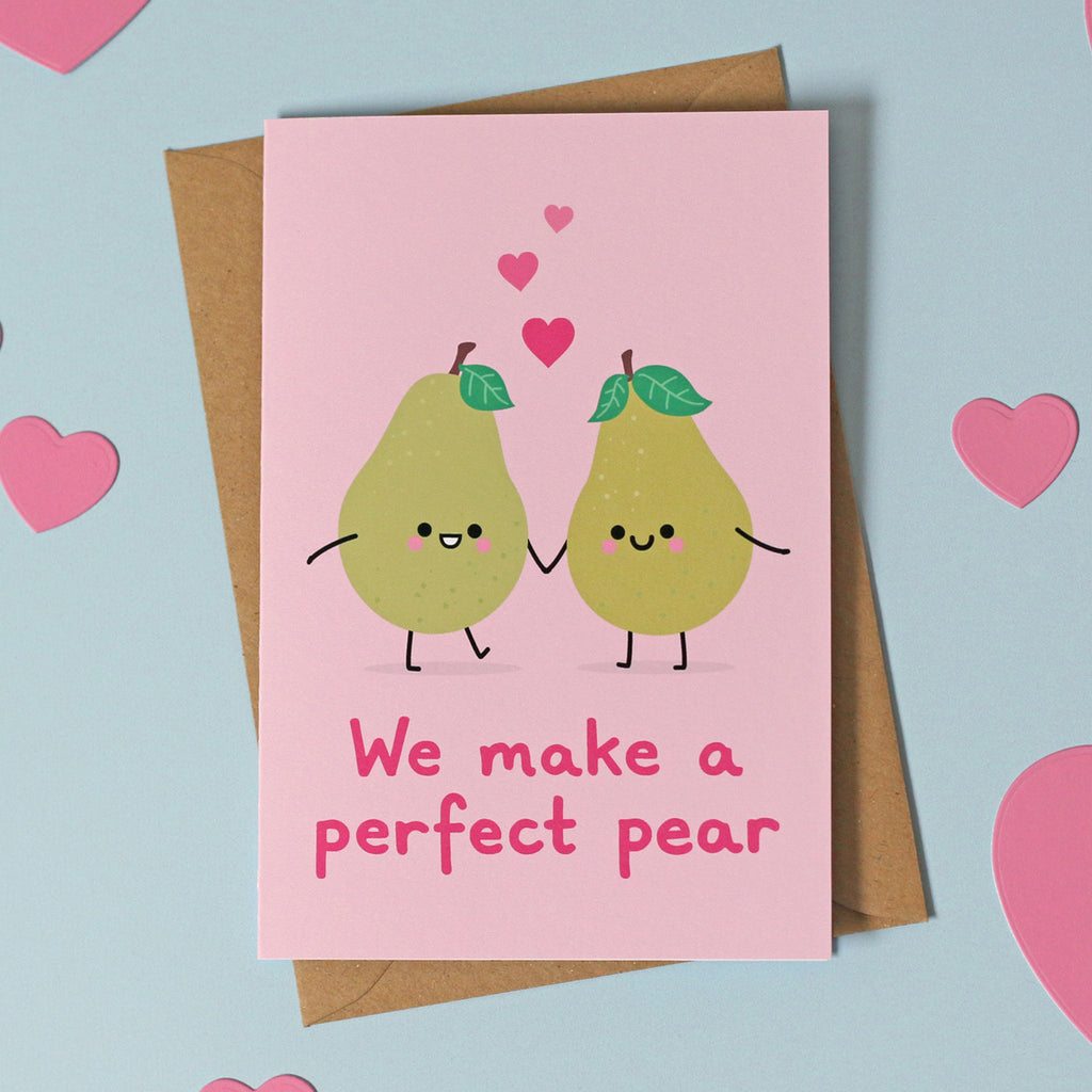 We make a perfect pear Card