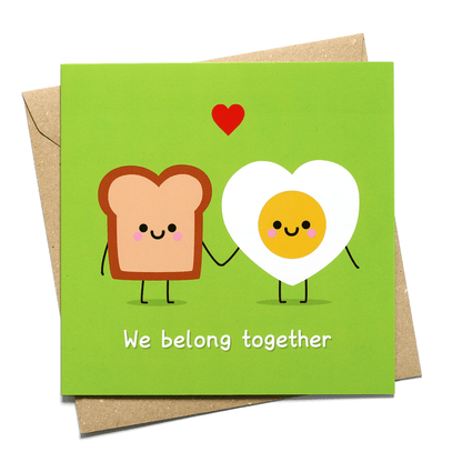 we belong together toast and egg valentines card