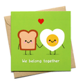 we belong together toast and egg valentines card