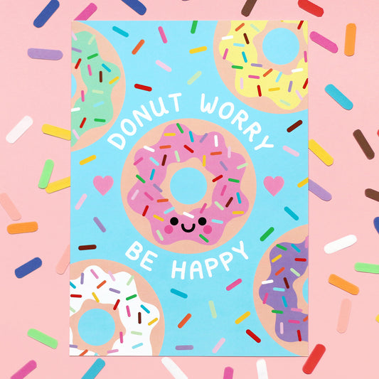 Donut Worry, Be Happy A4 Art Print