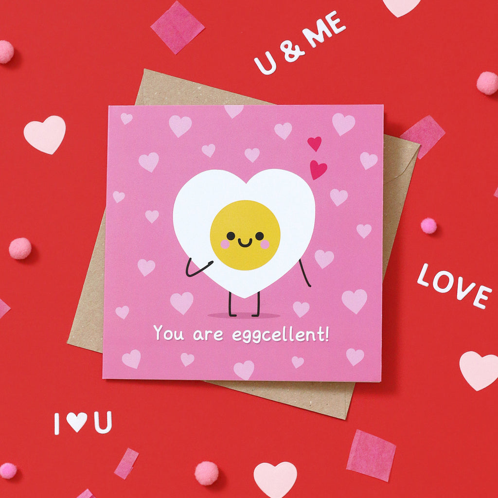You Are Eggcellent Card